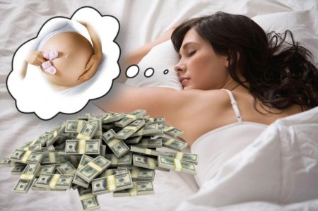 Беременность во сне — богатство наяву. Какие сны пророчат денежную прибыль